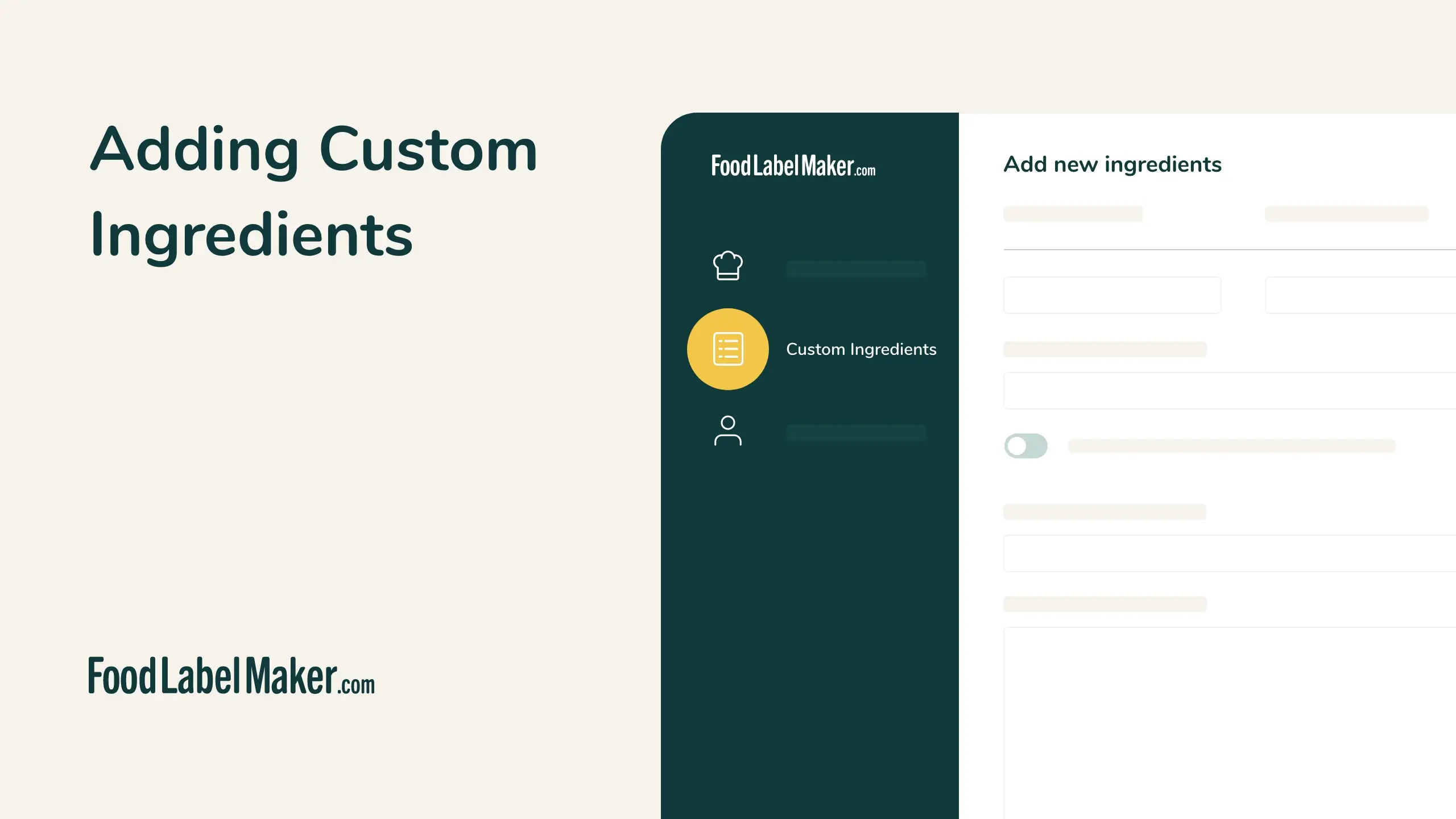 Food Label Maker custom ingredients feature screen showing sidebar navigation and add new ingredient form