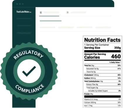 Food Label Maker regulatory compliance badge overlaid on FDA Nutrition Facts panel showing 460 calories per 350g serving
