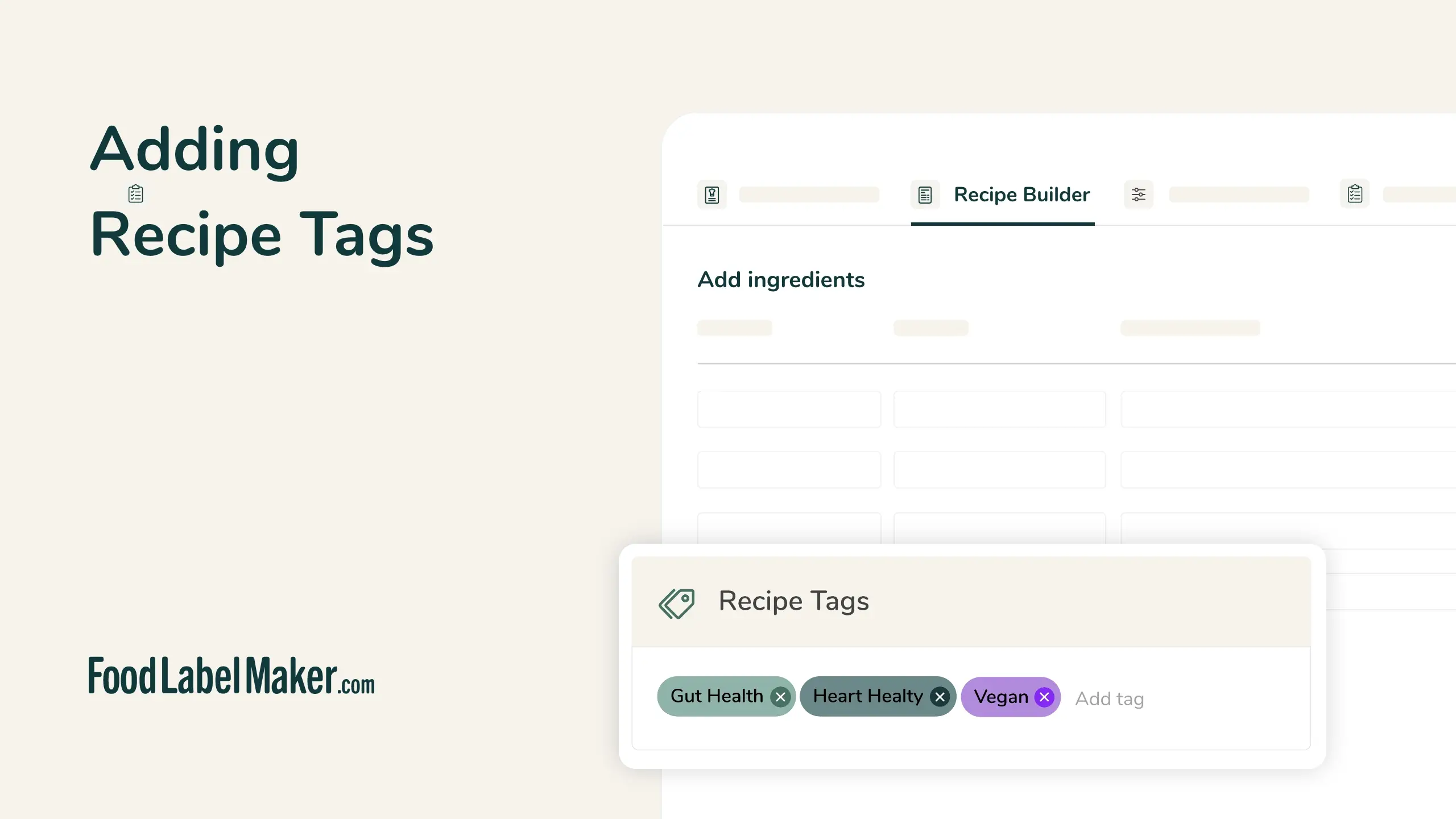FoodLabelMaker Recipe Builder showing recipe tags panel with Gut Health, Heart Healthy, and Vegan labels