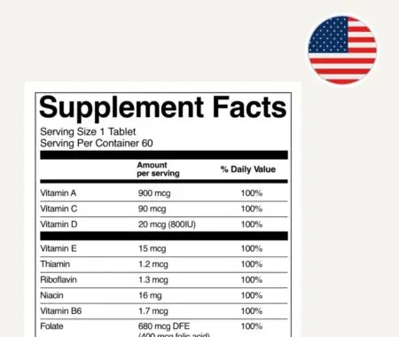 FDA Supplement Facts panel for multivitamin tablet showing vitamins A through folate at 100% daily value with US flag badge